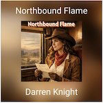 Northbound Flame